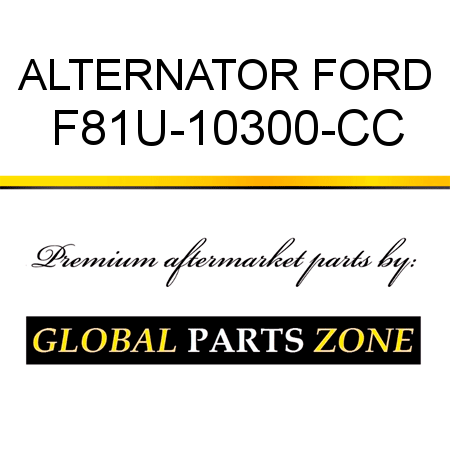 ALTERNATOR FORD F81U-10300-CC