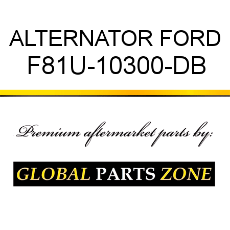 ALTERNATOR FORD F81U-10300-DB
