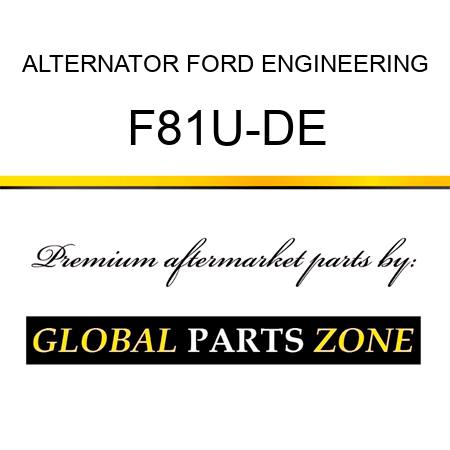 ALTERNATOR FORD ENGINEERING F81U-DE