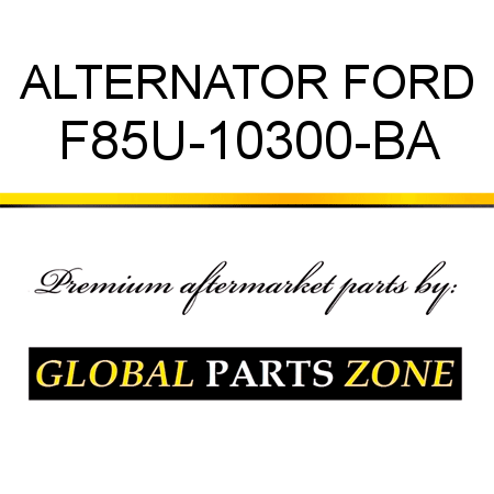 ALTERNATOR FORD F85U-10300-BA