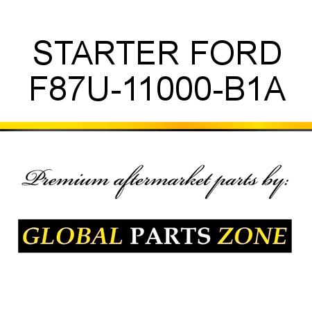 STARTER FORD F87U-11000-B1A