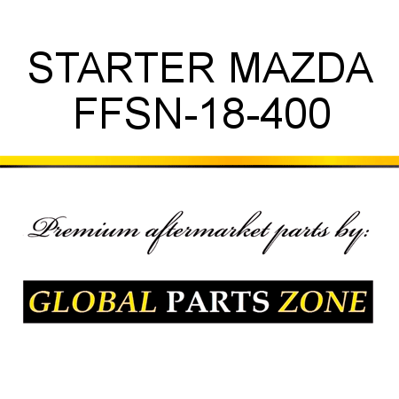 STARTER MAZDA FFSN-18-400