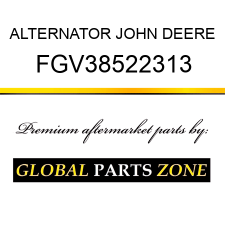 ALTERNATOR JOHN DEERE FGV38522313