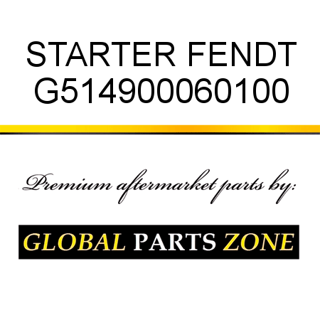 STARTER FENDT G514900060100