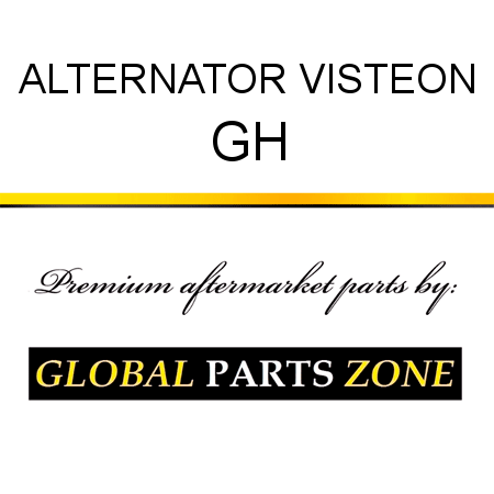 ALTERNATOR VISTEON GH