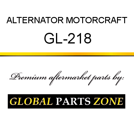 ALTERNATOR MOTORCRAFT GL-218