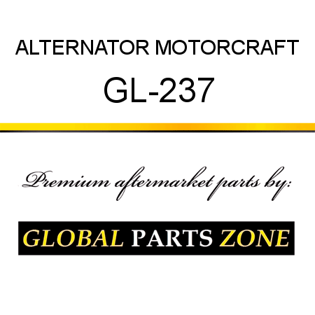ALTERNATOR MOTORCRAFT GL-237