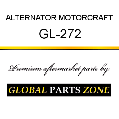 ALTERNATOR MOTORCRAFT GL-272