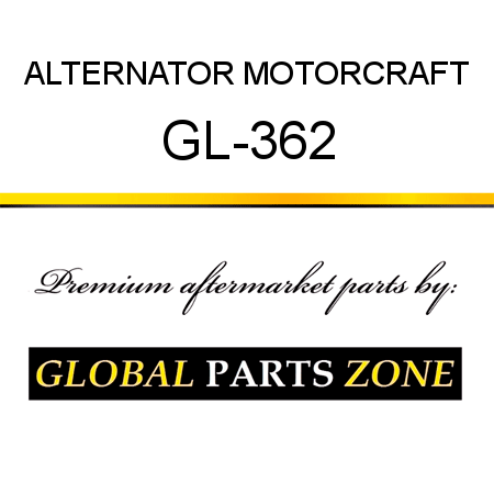 ALTERNATOR MOTORCRAFT GL-362