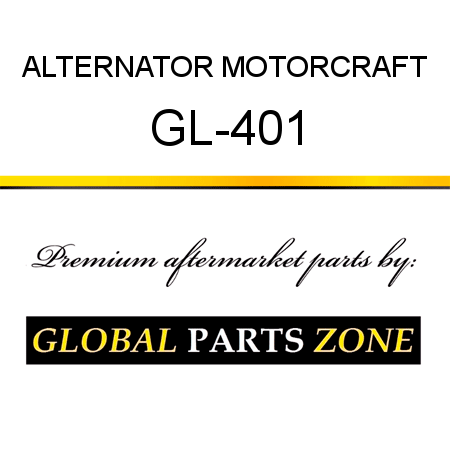 ALTERNATOR MOTORCRAFT GL-401