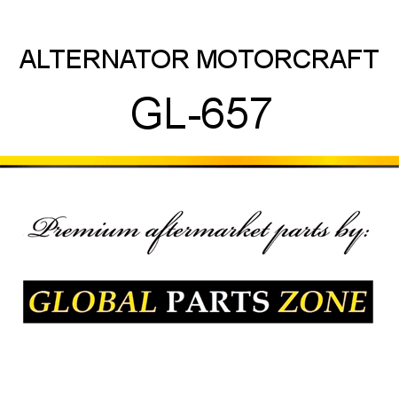 ALTERNATOR MOTORCRAFT GL-657