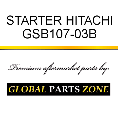 STARTER HITACHI GSB107-03B