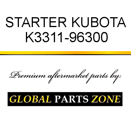 STARTER KUBOTA K3311-96300