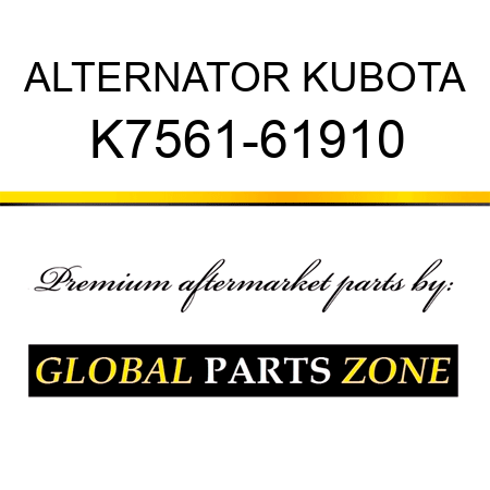 ALTERNATOR KUBOTA K7561-61910