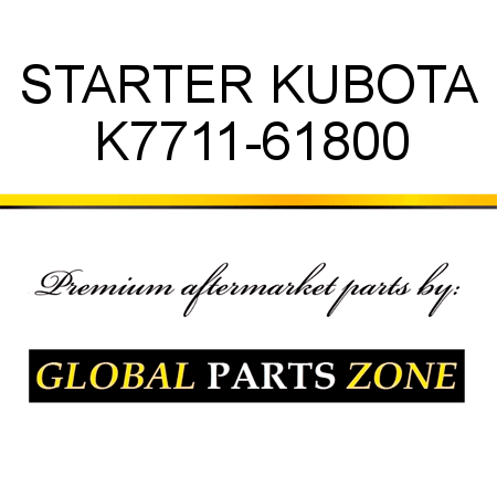 STARTER KUBOTA K7711-61800