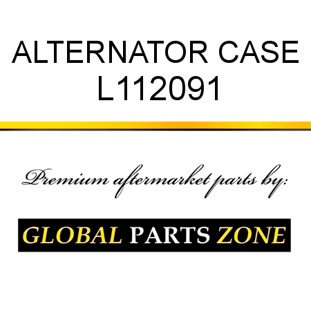 ALTERNATOR CASE L112091