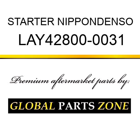 STARTER NIPPONDENSO LAY42800-0031