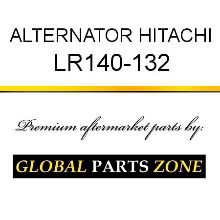 ALTERNATOR HITACHI LR140-132