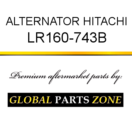 ALTERNATOR HITACHI LR160-743B