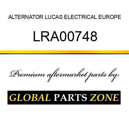 ALTERNATOR LUCAS ELECTRICAL EUROPE LRA00748