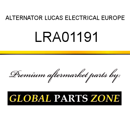 ALTERNATOR LUCAS ELECTRICAL EUROPE LRA01191