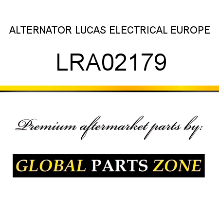 ALTERNATOR LUCAS ELECTRICAL EUROPE LRA02179