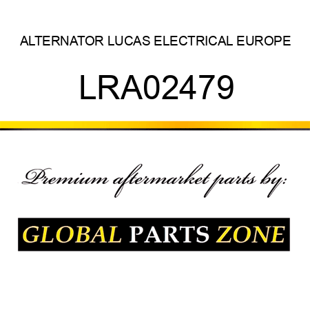 ALTERNATOR LUCAS ELECTRICAL EUROPE LRA02479