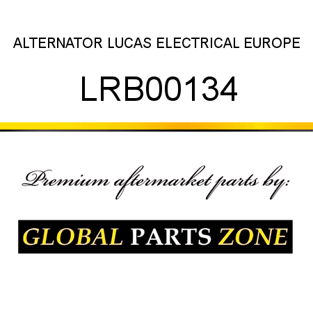 ALTERNATOR LUCAS ELECTRICAL EUROPE LRB00134