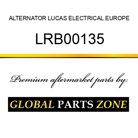 ALTERNATOR LUCAS ELECTRICAL EUROPE LRB00135