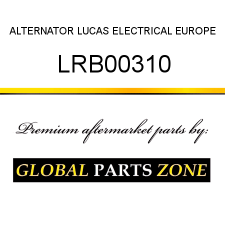 ALTERNATOR LUCAS ELECTRICAL EUROPE LRB00310