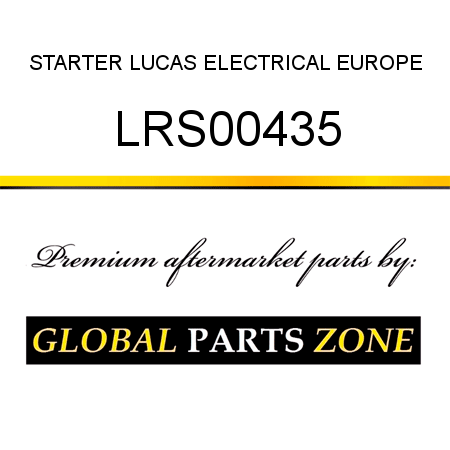 STARTER LUCAS ELECTRICAL EUROPE LRS00435