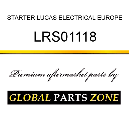 STARTER LUCAS ELECTRICAL EUROPE LRS01118