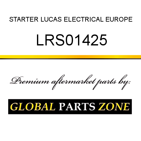 STARTER LUCAS ELECTRICAL EUROPE LRS01425