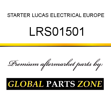 STARTER LUCAS ELECTRICAL EUROPE LRS01501