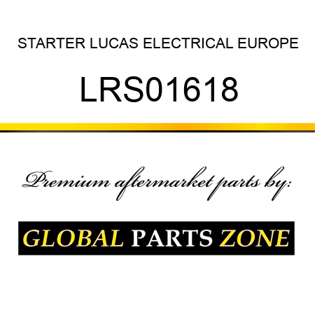 STARTER LUCAS ELECTRICAL EUROPE LRS01618