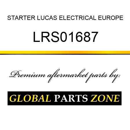 STARTER LUCAS ELECTRICAL EUROPE LRS01687