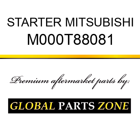 STARTER MITSUBISHI M000T88081