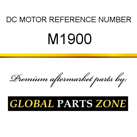 DC MOTOR REFERENCE NUMBER M1900