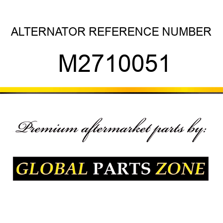 ALTERNATOR REFERENCE NUMBER M2710051