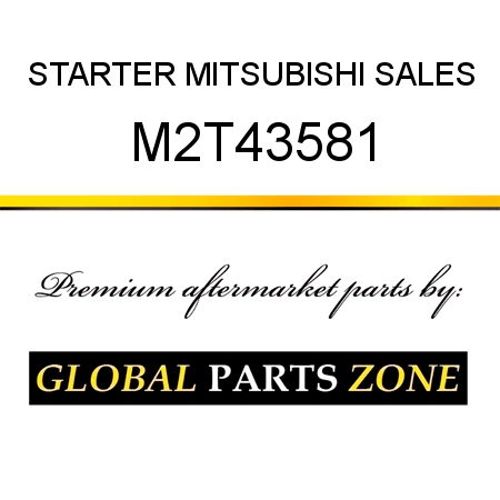 STARTER MITSUBISHI SALES M2T43581