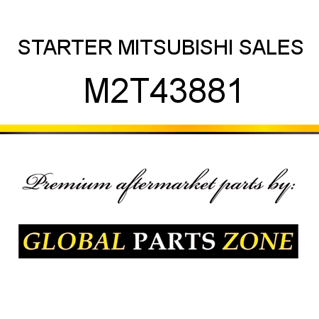 STARTER MITSUBISHI SALES M2T43881