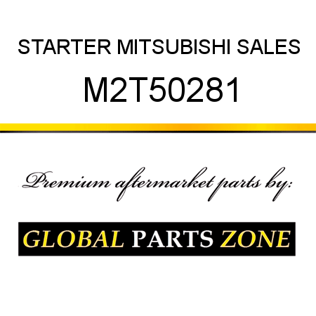 STARTER MITSUBISHI SALES M2T50281