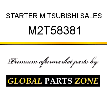 STARTER MITSUBISHI SALES M2T58381