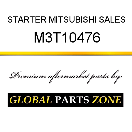 STARTER MITSUBISHI SALES M3T10476