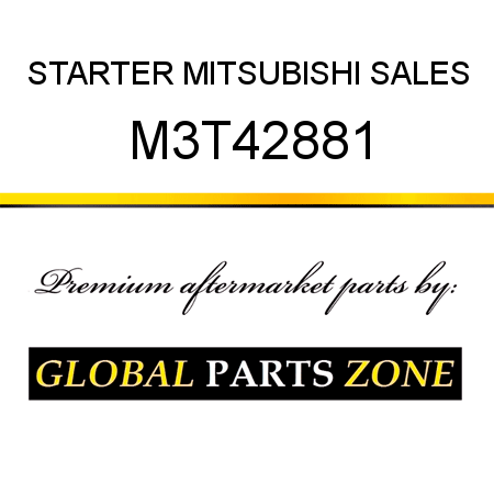 STARTER MITSUBISHI SALES M3T42881