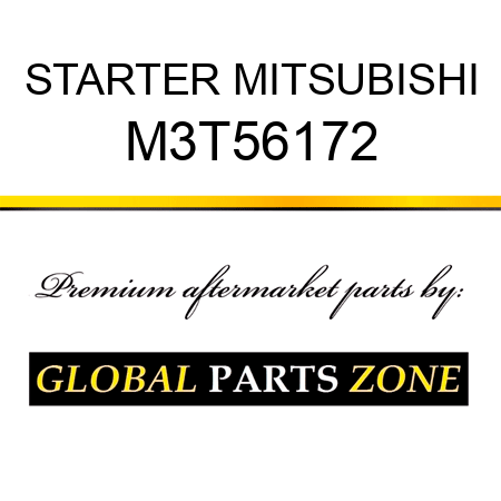 STARTER MITSUBISHI M3T56172