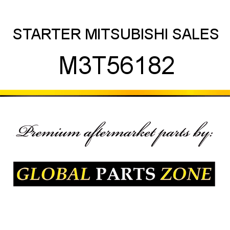 STARTER MITSUBISHI SALES M3T56182