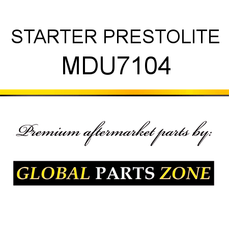 STARTER PRESTOLITE MDU7104