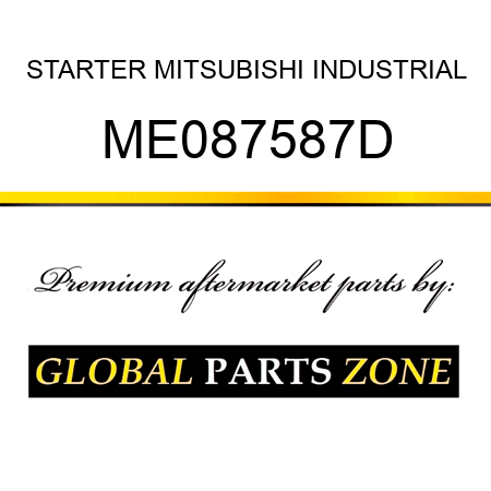 STARTER MITSUBISHI INDUSTRIAL ME087587D