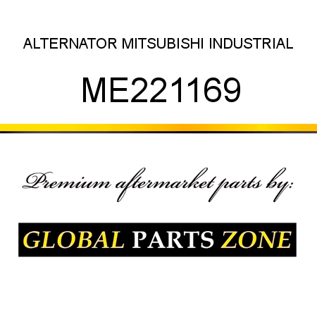 ALTERNATOR MITSUBISHI INDUSTRIAL ME221169